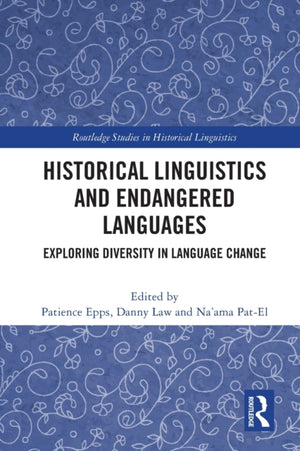 Historical Linguistics and Endangered Languages