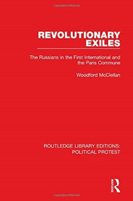 Book cover of: Revolutionary Exiles. By: Woodford McClellan