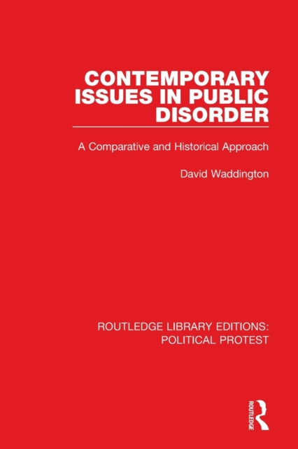 Book cover of: Contemporary Issues in Public Disorder. By: David Waddington