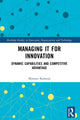 Book cover of: Managing IT for Innovation. By: Mitsuru Kodama