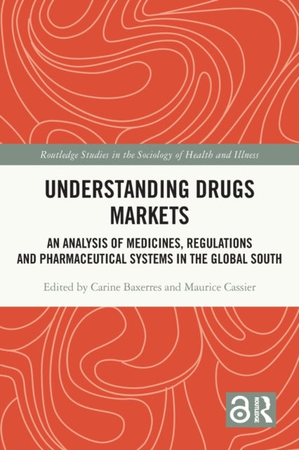 Book cover of: Understanding Drugs Markets. By: Carine Baxerres