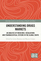 Book cover of: Understanding Drugs Markets. By: Carine Baxerres