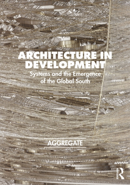 Book cover of: Architecture in Development