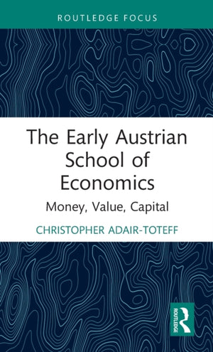 Early Austrian School of Economics