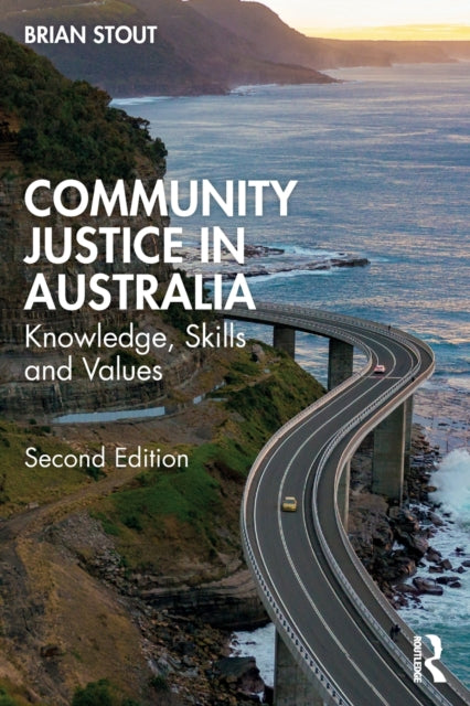 Book cover of: Community Justice in Australia. By: Brian Stout