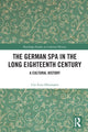 Book cover of: German Spa in the Long Eighteenth Century. By: Ute Lotz-Heumann