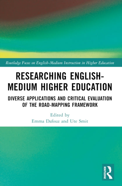Book cover of: Researching English-Medium Higher Education. By: Emma Dafouz