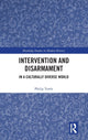 Book cover of: Intervention and Disarmament. By: Philip Towle