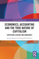 Book cover of: Economics, Accounting and the True Nature of Capitalism. By: Jacques Richard