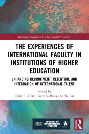 The Experiences of International Faculty in Institutions of Higher Education