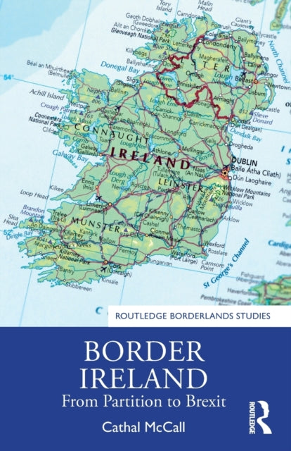 Book cover of: Border Ireland. By: Cathal McCall