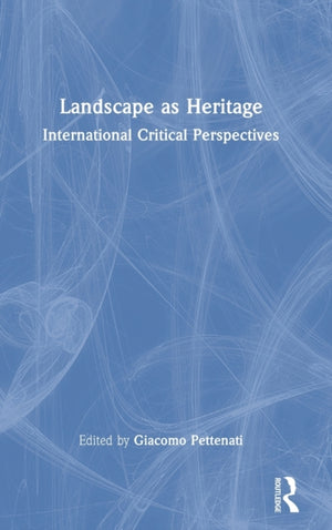 Landscape as Heritage