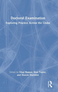 Doctoral Examination: Exploring Practice Across the Globe
