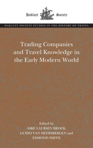 Trading Companies and Travel Knowledge in the Early Modern World