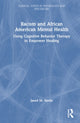 Book cover of: Racism and African American Mental Health. By: Janeé M. Steele