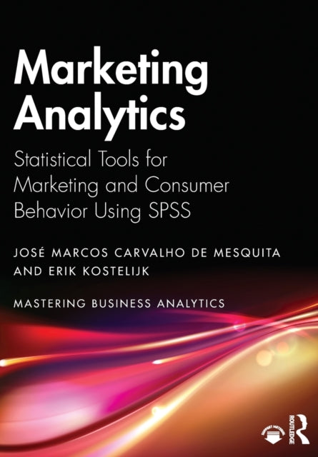Book cover of: Marketing Analytics. By: José Marcos Carvalho de Mesquita