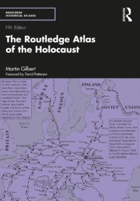 The Routledge Atlas of the Holocaust