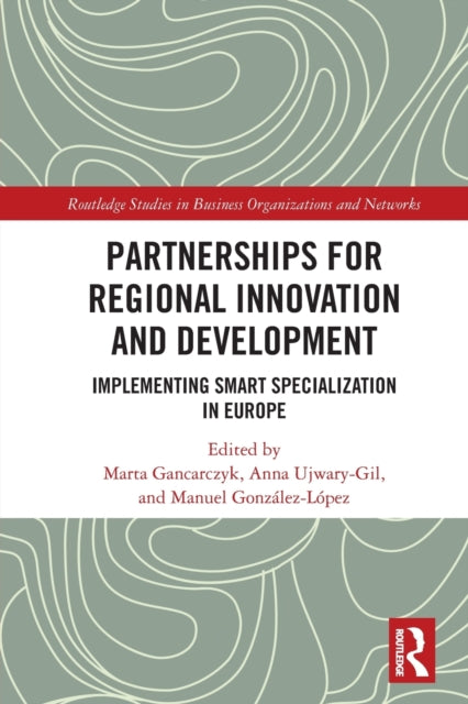 Book cover of: Partnerships for Regional Innovation and Development. By: Marta Gancarczyk