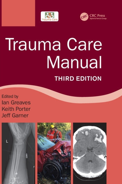 Book cover of: Trauma Care Manual. By: Ian Greaves