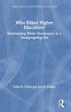 Book cover of: Who Killed Higher Education?. By: Edna Breinig Chun