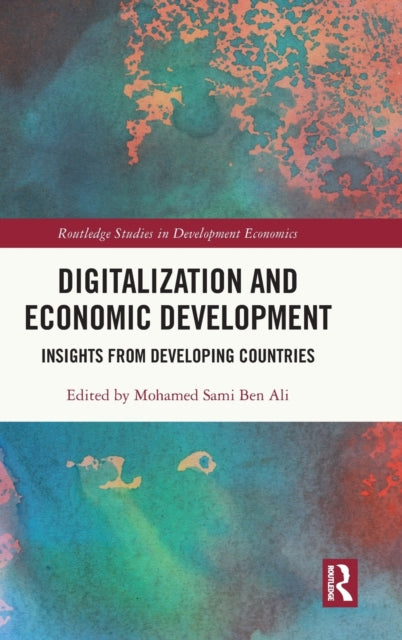 Book cover of: Digitalization and Economic Development. By: Mohamed Sami Ben Ali