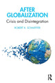 Book cover of: After Globalization. By: Robert K. Schaeffer