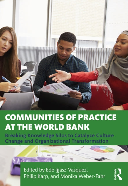 Book cover of: Communities of Practice at the World Bank. By: Ede Ijjasz-Vasquez