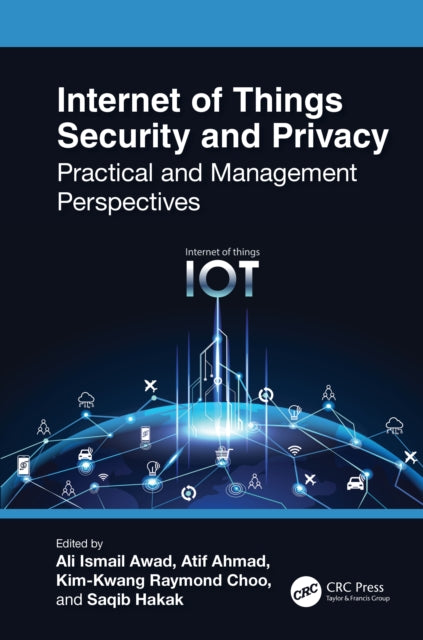 Book cover of: Internet of Things Security and Privacy. By: Ali Ismail Awad