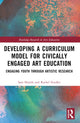 Book cover of: Developing a Curriculum Model for Civically Engaged Art Education. By: Sara Scott Shields