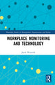Book cover of: Workplace Monitoring and Technology. By: Jacek Wozniak