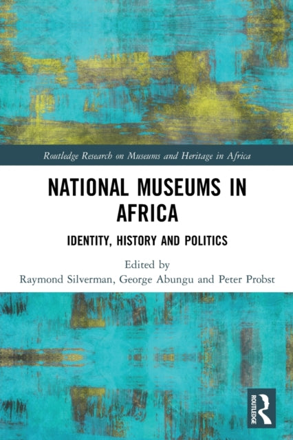 Book cover of: National Museums in Africa. By: Raymond Aaron Silverman