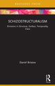 Book cover of: Schizostructuralism. By: Daniel Bristow