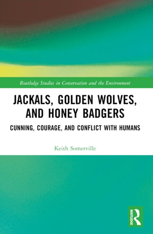 Jackals, Golden Wolves, and Honey Badgers