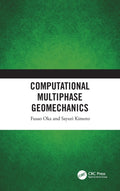 Computational Multiphase Geomechanics
