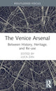 Book cover of: Venice Arsenal. By: Luca Zan