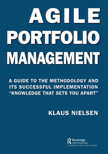 Book cover of: Agile Portfolio Management. By: Klaus Nielsen