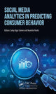 Book cover of: Social Media Analytics in Predicting Consumer Behavior. By: Selay Ilgaz Sumer