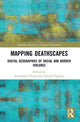Book cover of: Mapping Deathscapes. By: Suvendrini Perera