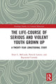 Book cover of: Life-Course of Serious and Violent Youth Grown Up. By: Evan C. McCuish