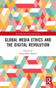 Book cover of: Global Media Ethics and the Digital Revolution. By: Noureddine Miladi