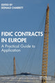 Book cover of: FIDIC Contracts in Europe. By: Donald Charrett