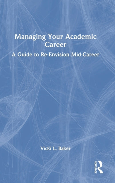 Managing Your Academic Career
