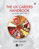 Book cover of: UX Careers Handbook. By: Cory Lebson