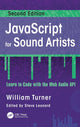 Book cover of: JavaScript for Sound Artists. By: William Turner