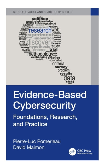 Book cover of: Evidence-Based Cybersecurity. By: Pierre-Luc Pomerleau