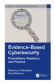 Book cover of: Evidence-Based Cybersecurity. By: Pierre-Luc Pomerleau