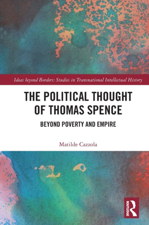 Political Thought of Thomas Spence