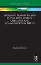 Book cover of: Inclusive Teamwork for Pupils with Speech, Language and Communication Needs. By: Rosalind Merrick