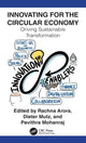 Book cover of: Innovating for The Circular Economy. By: Rachna Arora