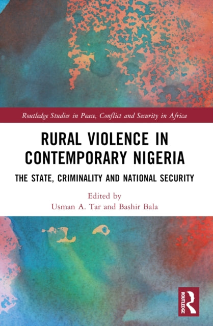 Book cover of: Rural Violence in Contemporary Nigeria. By: Usman A. Tar
